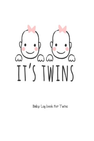 It's Twins: 6x9 inches log book for Baby, Toddlers, Boys , girls, twins | Feed, Diaper Changes, Sleep & Poop journal for new moms, nanny to record